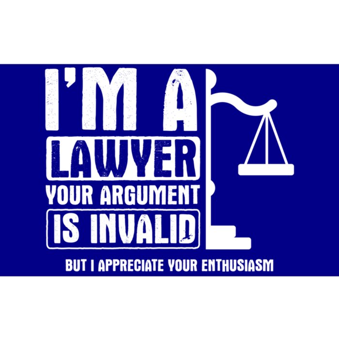 Your Agrut Is Invalid But I Appreciate Lawyer Cool Gift Bumper Sticker