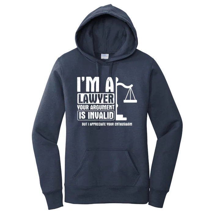 Your Agrut Is Invalid But I Appreciate Lawyer Cool Gift Women's Pullover Hoodie