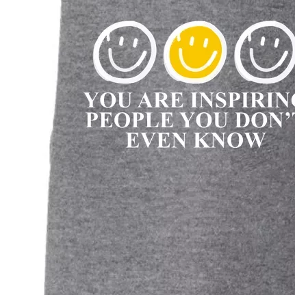 You Are Inspiring People You Don't Even Know Smile Face Doggie 3-End Fleece Hoodie