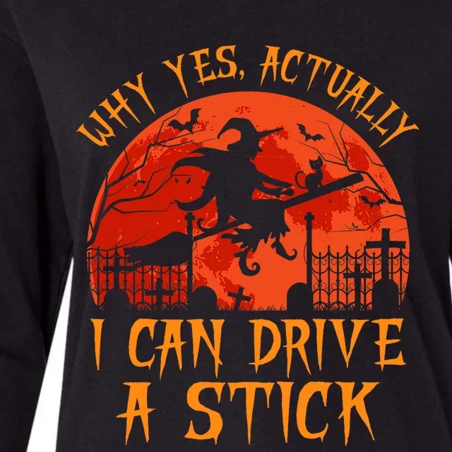 Yes Actually I Can Drive A Stick Witch Halloween Costume Womens Cotton Relaxed Long Sleeve T-Shirt