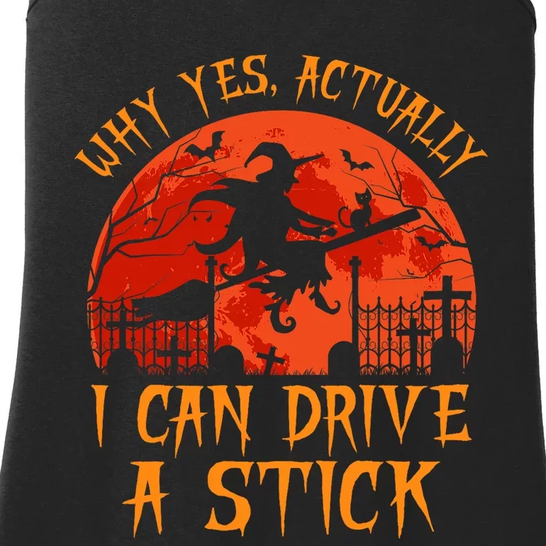 Yes Actually I Can Drive A Stick Witch Halloween Costume Ladies Essential Tank