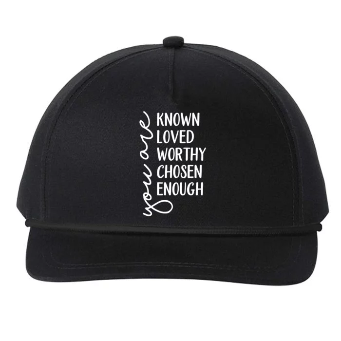 You Are Known Loved Worthy Chosen Enough Christian Gift Snapback Five-Panel Rope Hat