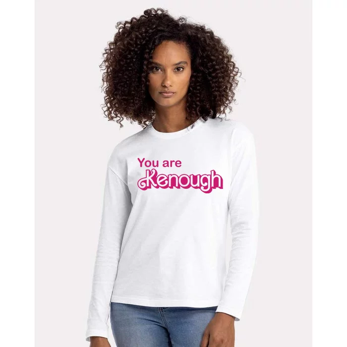 You Are Kenough Enough Movie Meme Womens Cotton Relaxed Long Sleeve T-Shirt