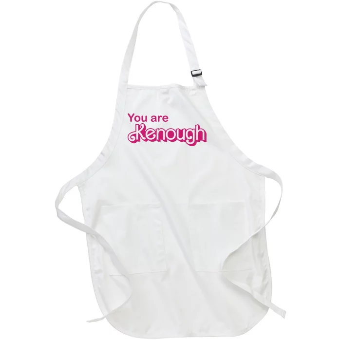 You Are Kenough Enough Movie Meme Full-Length Apron With Pocket