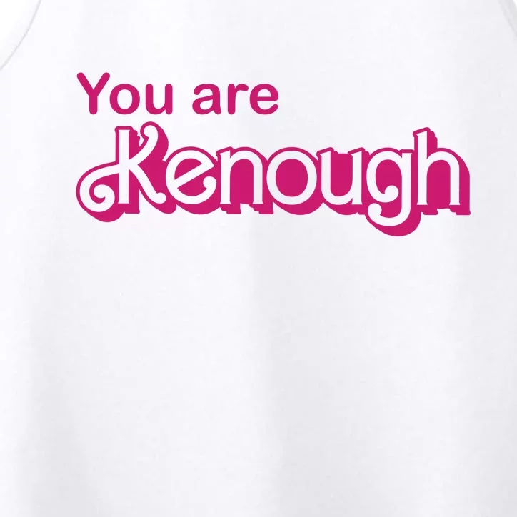 You Are Kenough Enough Movie Meme Performance Tank