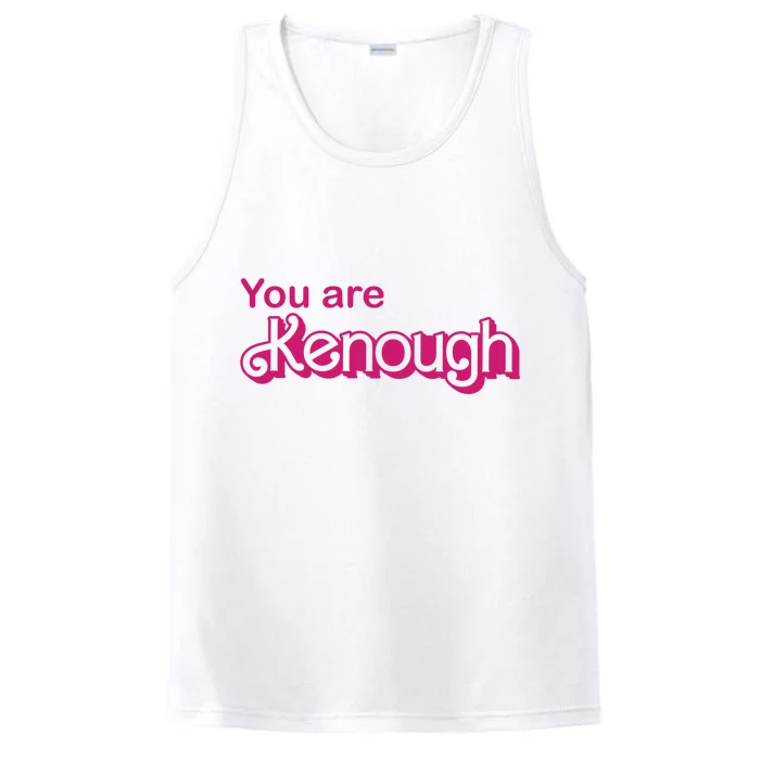 You Are Kenough Enough Movie Meme Performance Tank