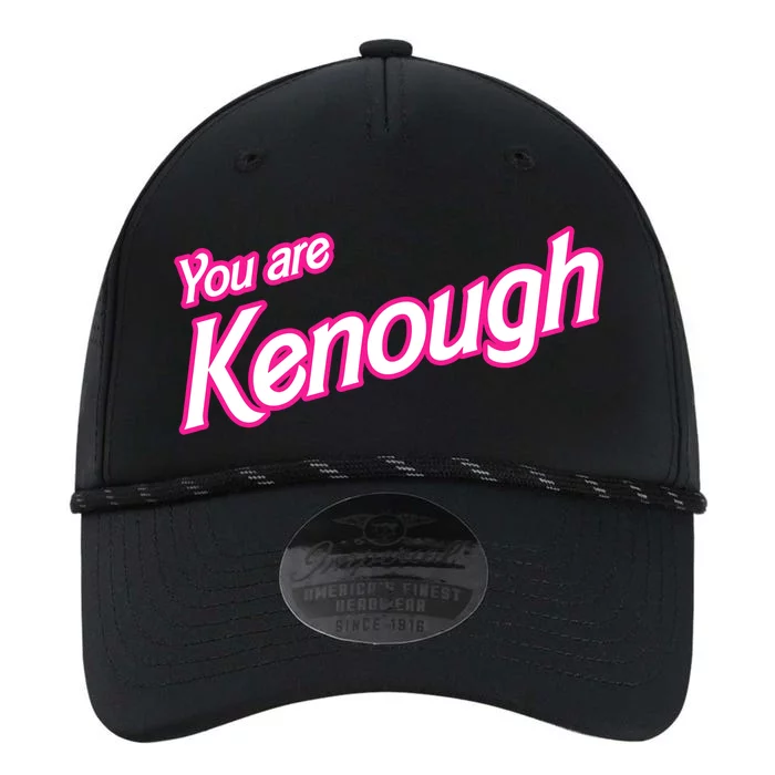 You Are Kenough Funny You Are Kenough For Men Women Performance The Dyno Cap