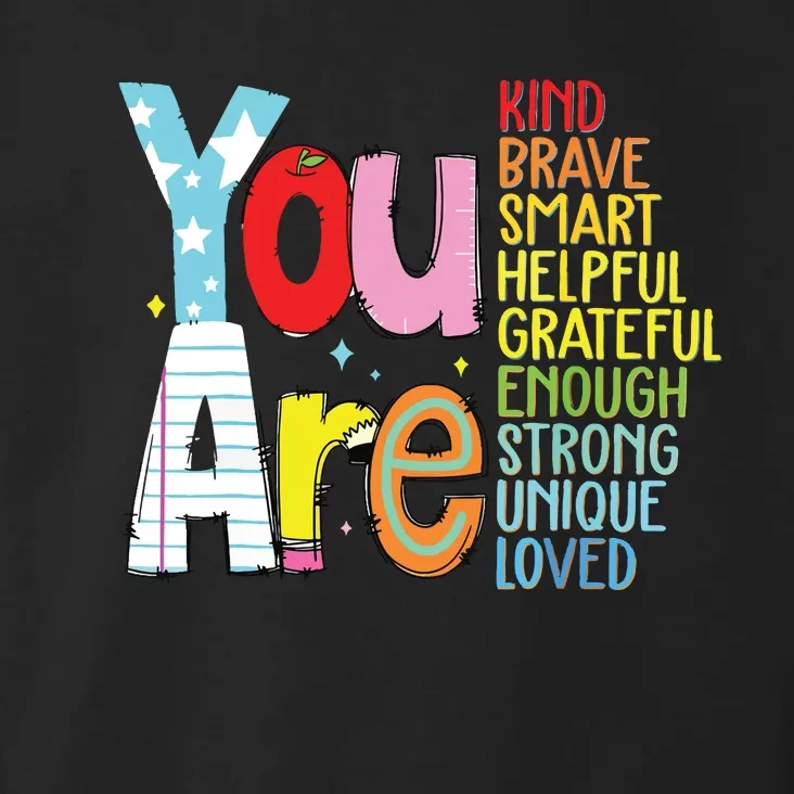 You Are Kind Brave Back To School Toddler Hoodie