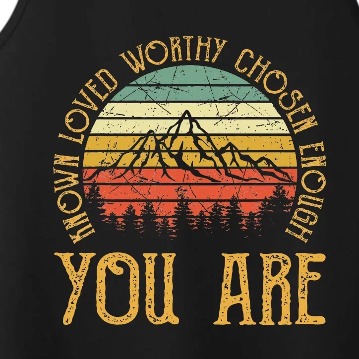 You Are Known Loved Worthy Chosen Enough Christian Performance Tank