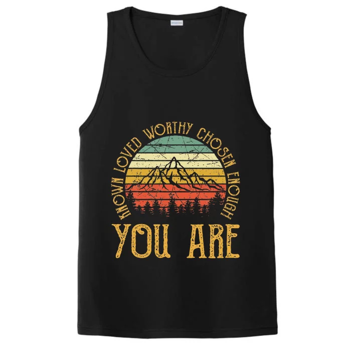 You Are Known Loved Worthy Chosen Enough Christian Performance Tank