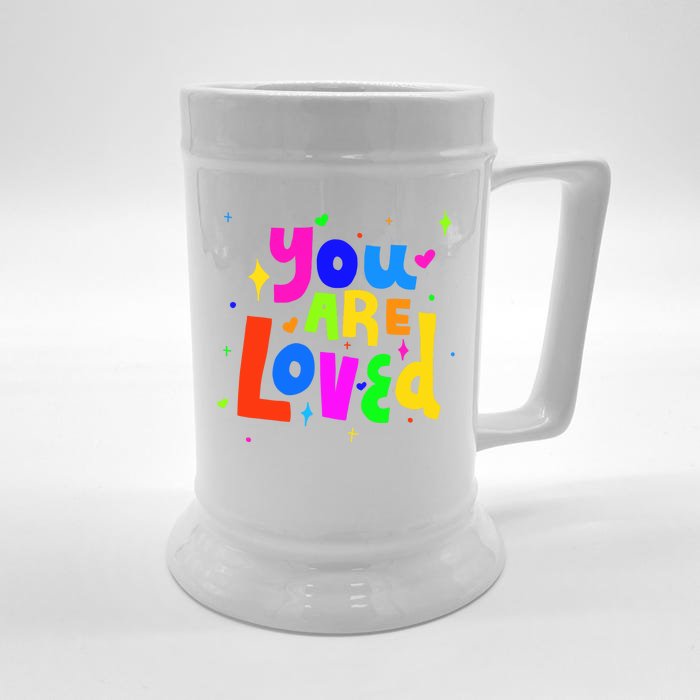 You Are Loved Colorful Quote Cute Gift Front & Back Beer Stein