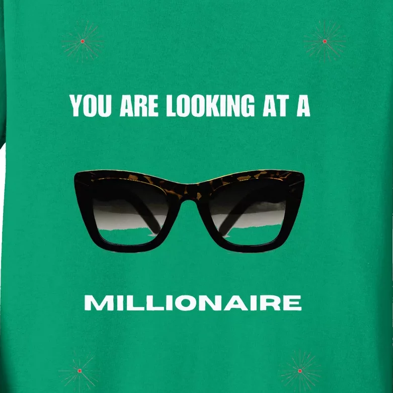 You Are Looking At A Millionaire Kids Long Sleeve Shirt