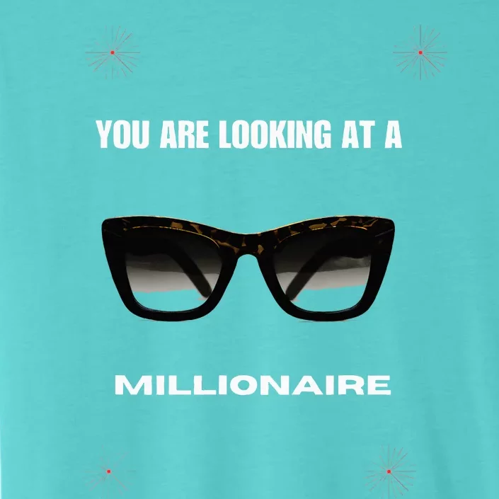 You Are Looking At A Millionaire ChromaSoft Performance T-Shirt