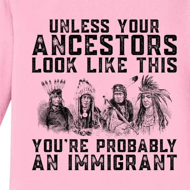 Your Ancestors Look Like This YouRe Probably An Immigrant Baby Long Sleeve Bodysuit