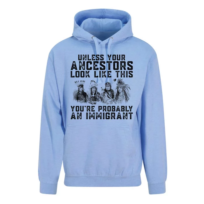 Your Ancestors Look Like This YouRe Probably An Immigrant Unisex Surf Hoodie