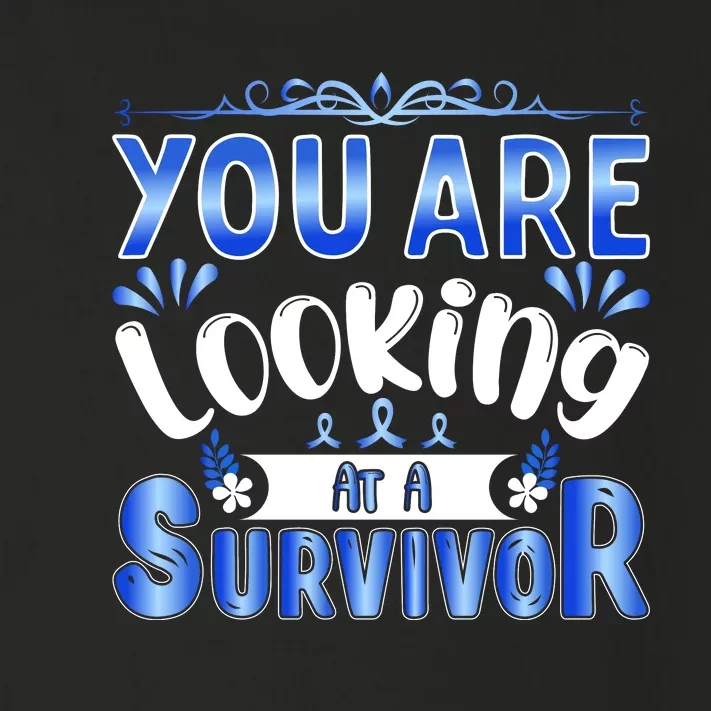 You Are Looking At A Survivor Toddler Long Sleeve Shirt