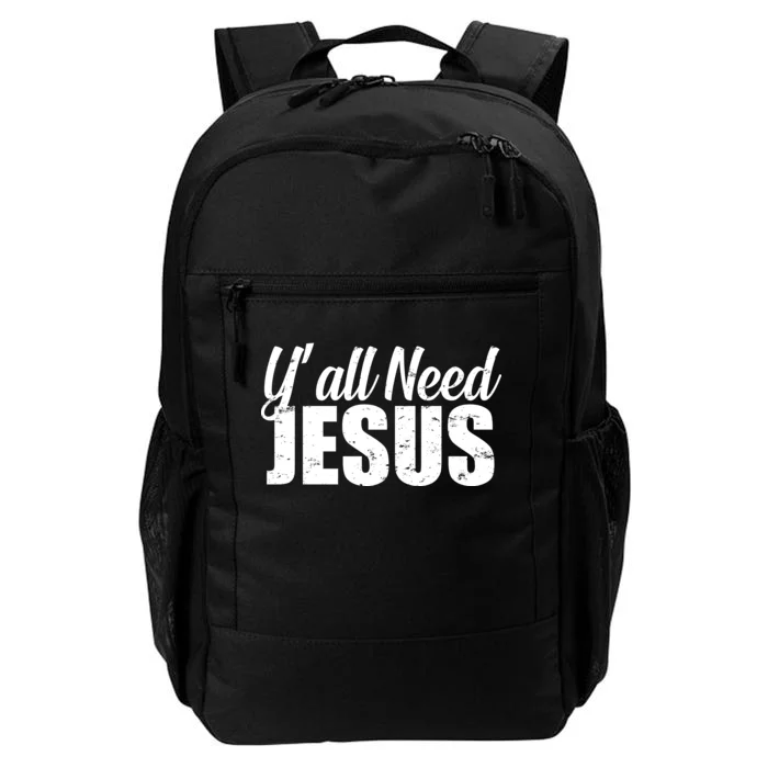 Yall Need Jesus Daily Commute Backpack