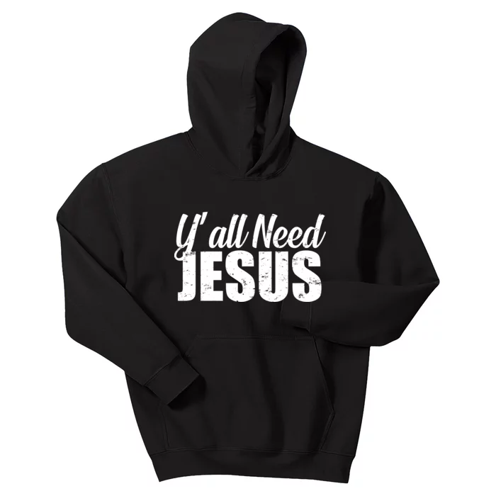 Yall Need Jesus Kids Hoodie