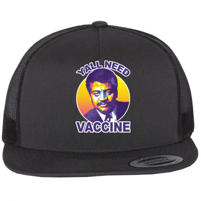 Yall Need Vaccine Degrasse Flat Bill Trucker Hat