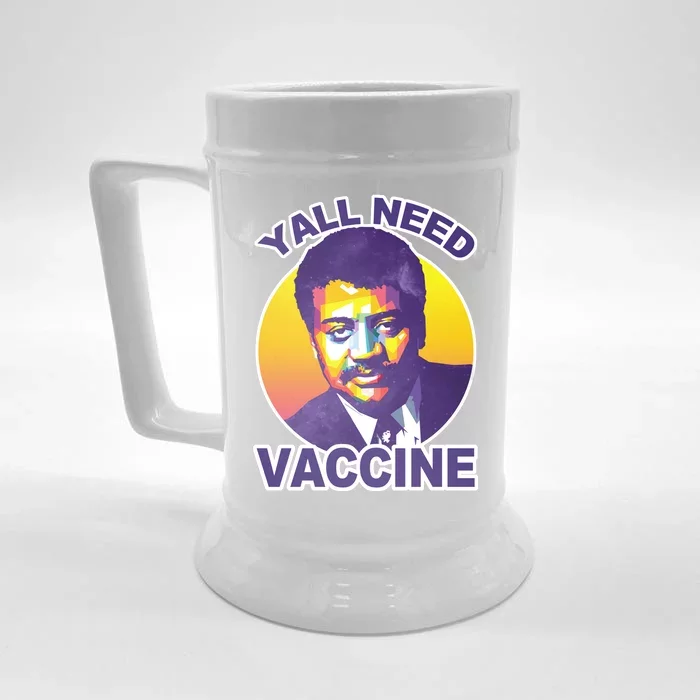 Yall Need Vaccine Degrasse Front & Back Beer Stein