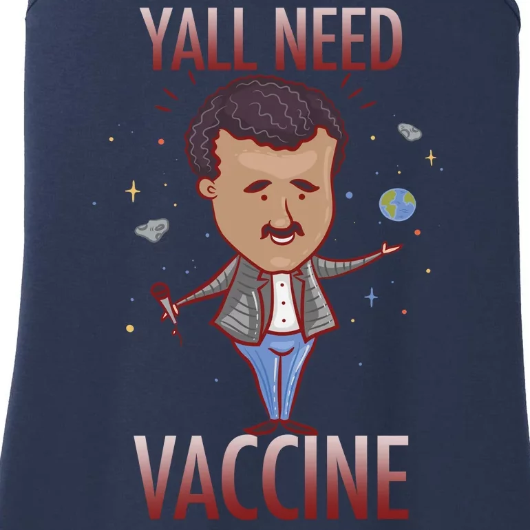 Yall Need Vaccine Space Ladies Essential Tank