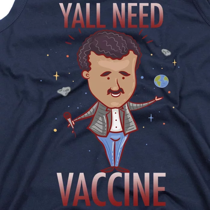 Yall Need Vaccine Space Tank Top