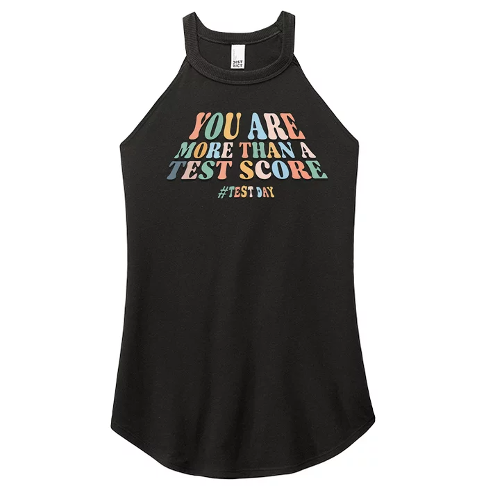 You Are More Than A Test Score. Groovy Test Day Teacher Women’s Perfect Tri Rocker Tank