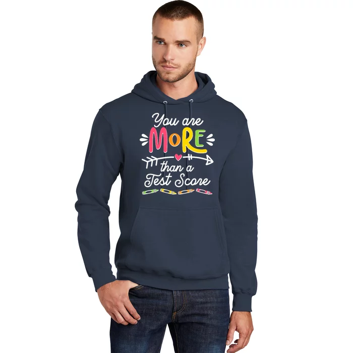 You Are More Than Your Test Score Hoodie