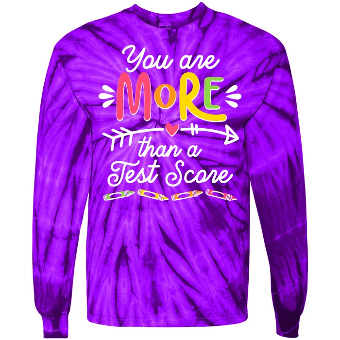 You Are More Than Your Test Score Tie-Dye Long Sleeve Shirt