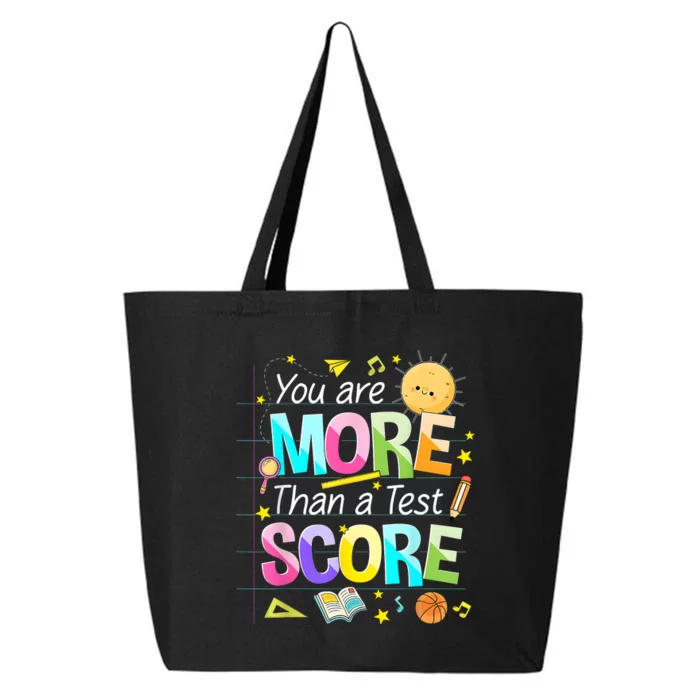 You Are More Than A Test Score Teacher Test Day 25L Jumbo Tote