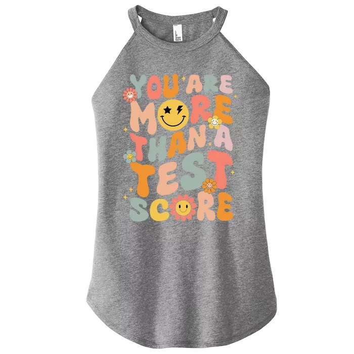 You Are More Than A Test Score Groovy Test Day Teacher Women’s Perfect Tri Rocker Tank