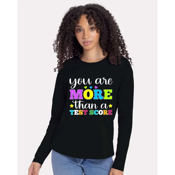 You Are More Than A Test Score Teacher Testing Day Womens Cotton Relaxed Long Sleeve T-Shirt