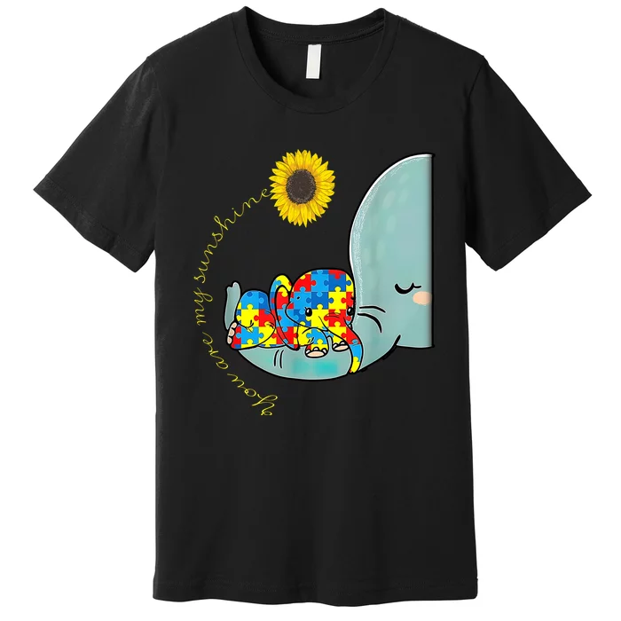 You Are My Sunshine Autism Awareness Sunflower Elephant Mom Cute Premium T-Shirt