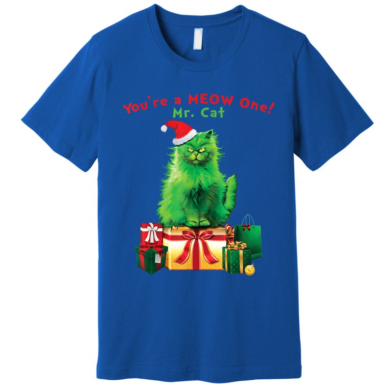 You're A Meow One Mr Cat Christmas Holiday Funny Cute Gift Premium T-Shirt