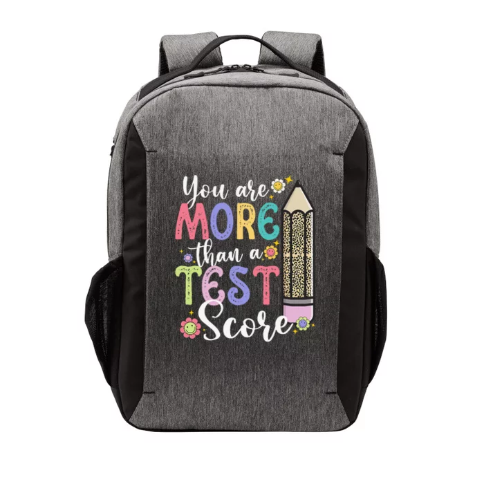 You Are More Than A Test Score Teacher Test Day Vector Backpack