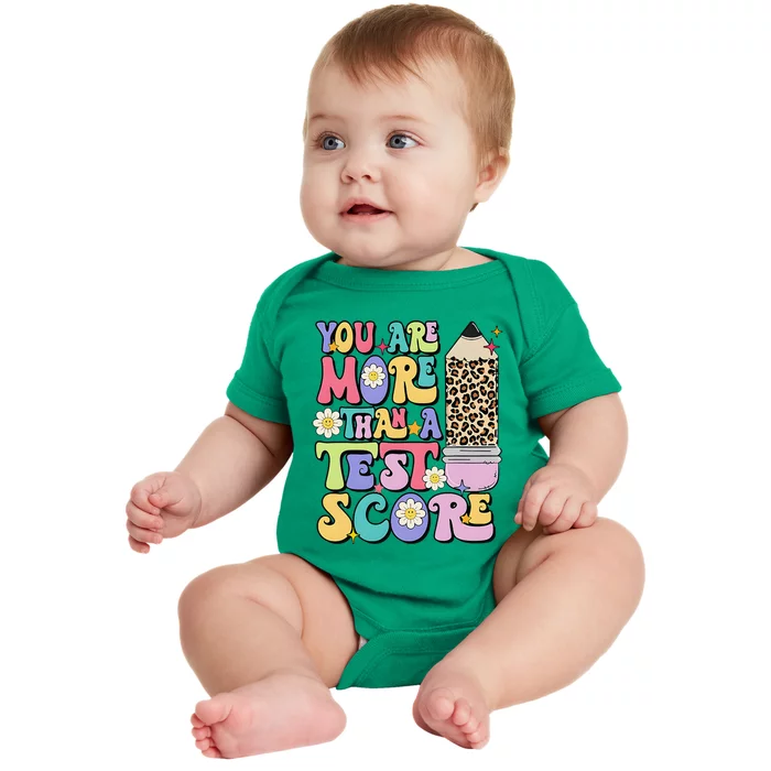 You Are More Than A Test Score Teacher Testing Test Day Baby Bodysuit