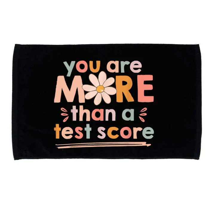 You Are More Than A Test Score Teacher Testing Day Microfiber Hand Towel