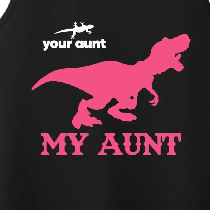 Your Aunt My Aunt Dinosaur Lizard Nephew Niece Gift Performance Tank