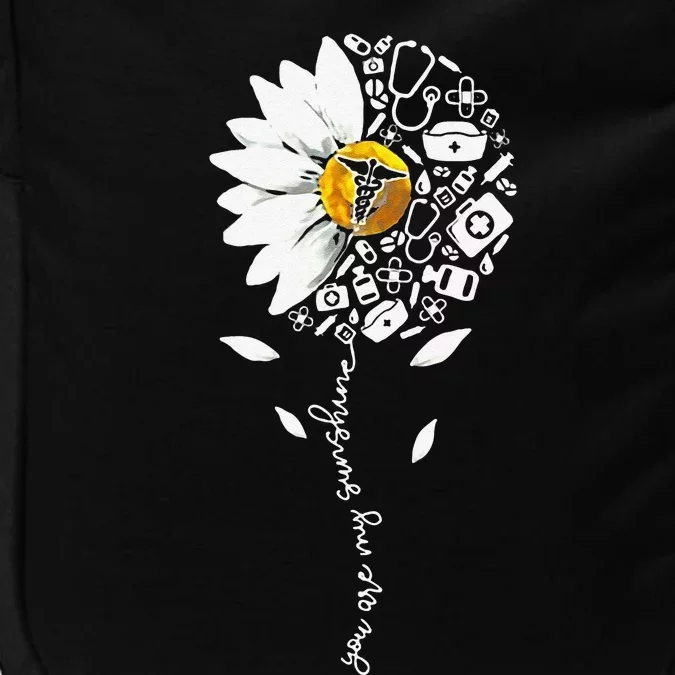 You Are My Sunshine National Nurses Day Sunflower Daisy Impact Tech Backpack