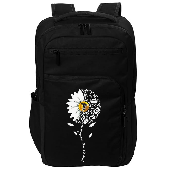 You Are My Sunshine National Nurses Day Sunflower Daisy Impact Tech Backpack