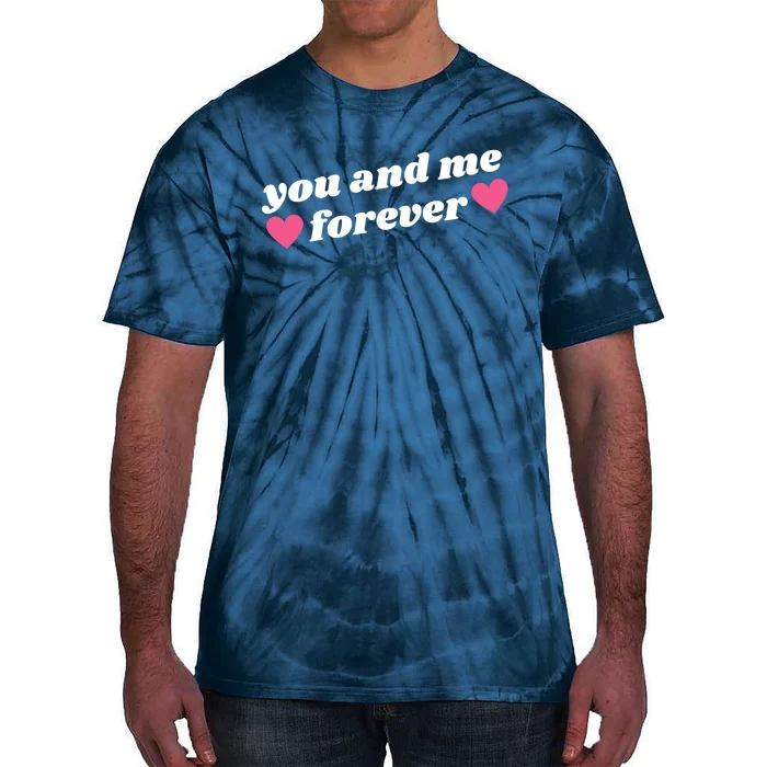 You And Me Forever Heart Tie-Dye T-Shirt