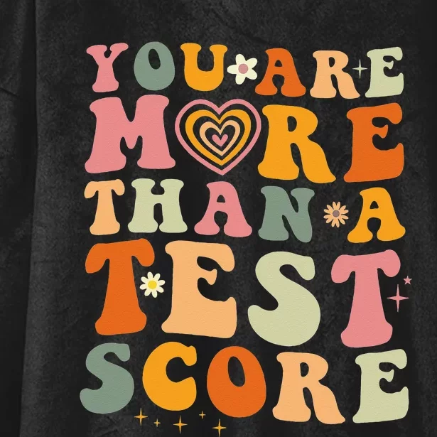 You Are More Than A Test Score Teacher Testing Test Day Hooded Wearable Blanket