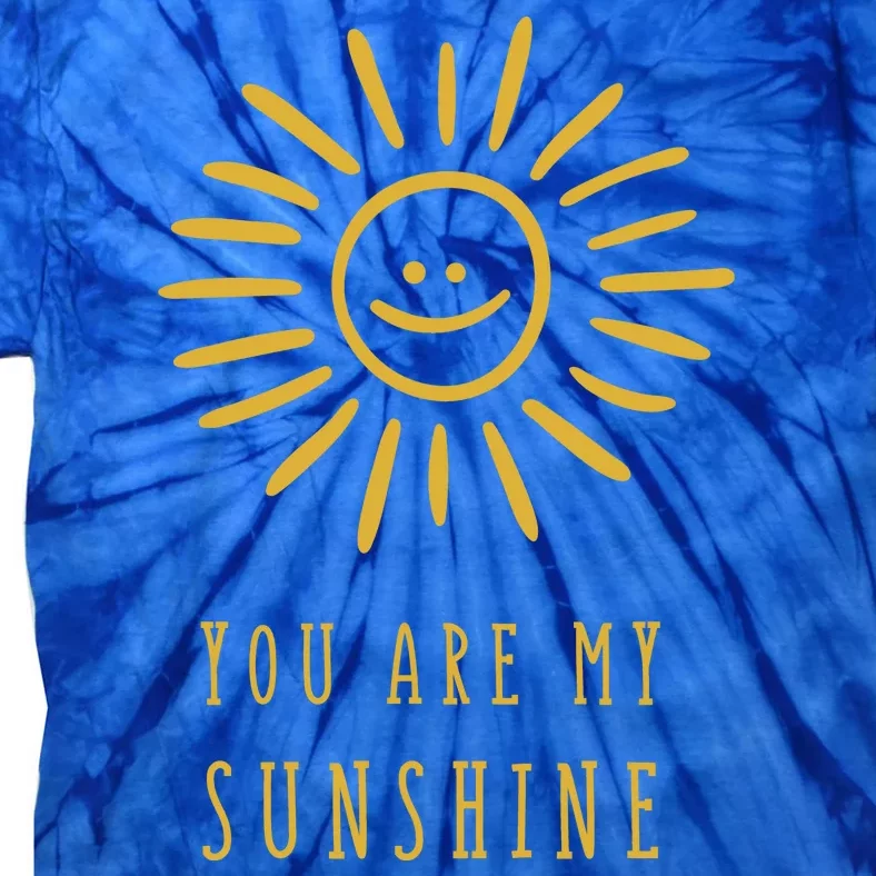 You Are My Sunshine Tie-Dye T-Shirt