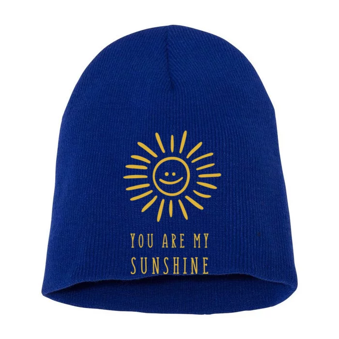 You Are My Sunshine Short Acrylic Beanie