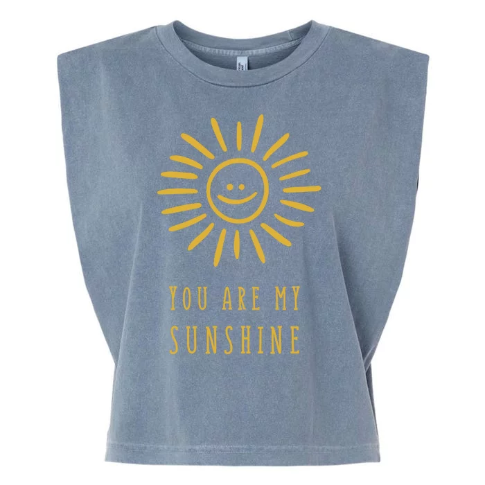 You Are My Sunshine Garment-Dyed Women's Muscle Tee