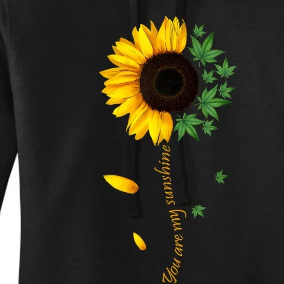 You Are My Sunshine Weed Sunflower Women Marijuana 420 Smoker Women's Pullover Hoodie