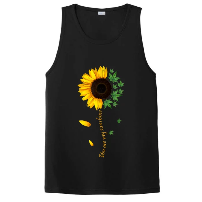 You Are My Sunshine Weed Sunflower Women Marijuana 420 Smoker Performance Tank