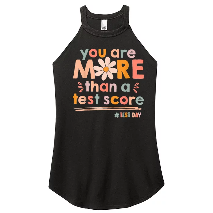 You Are More Than A Test Score Teacher Testing Test Day Women’s Perfect Tri Rocker Tank