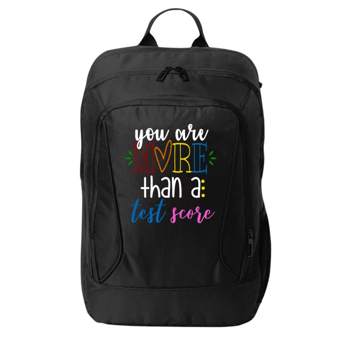 You Are More Than A Test Score City Backpack