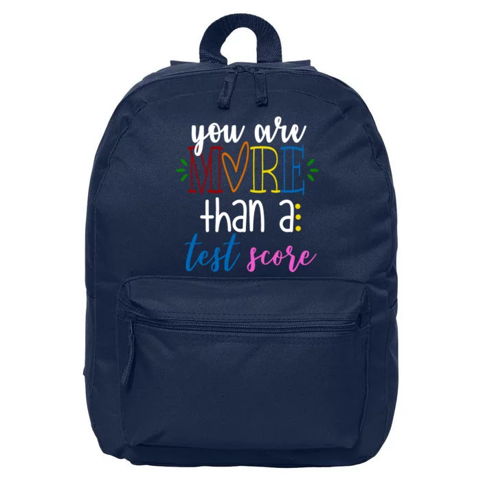 You Are More Than A Test Score 16 in Basic Backpack